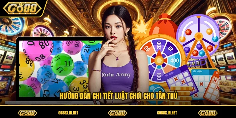 Hướng dẫn chi tiết luật chơi cho tân thủ