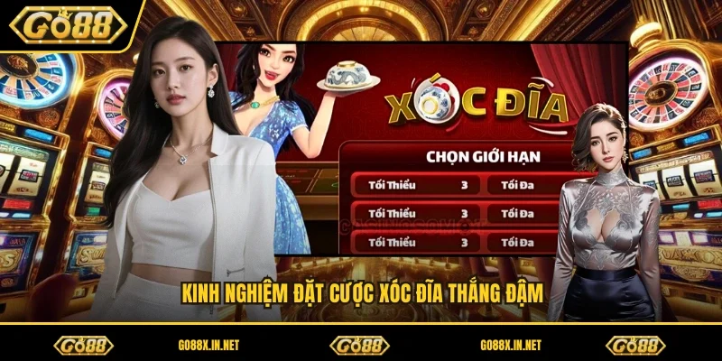Kinh nghiệm đặt cược xóc đĩa thắng đậm